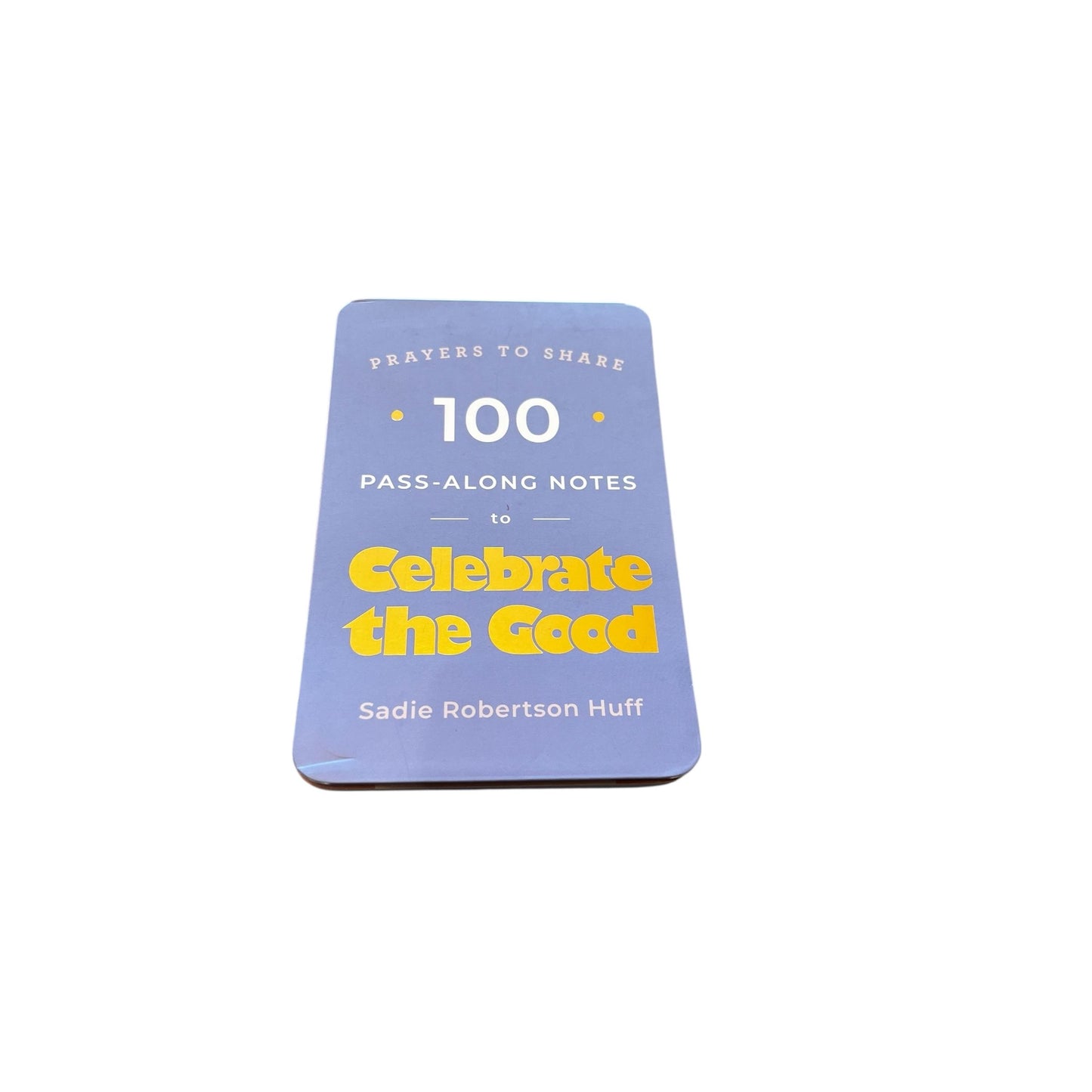 Prayers To Share - Celebrate the Good