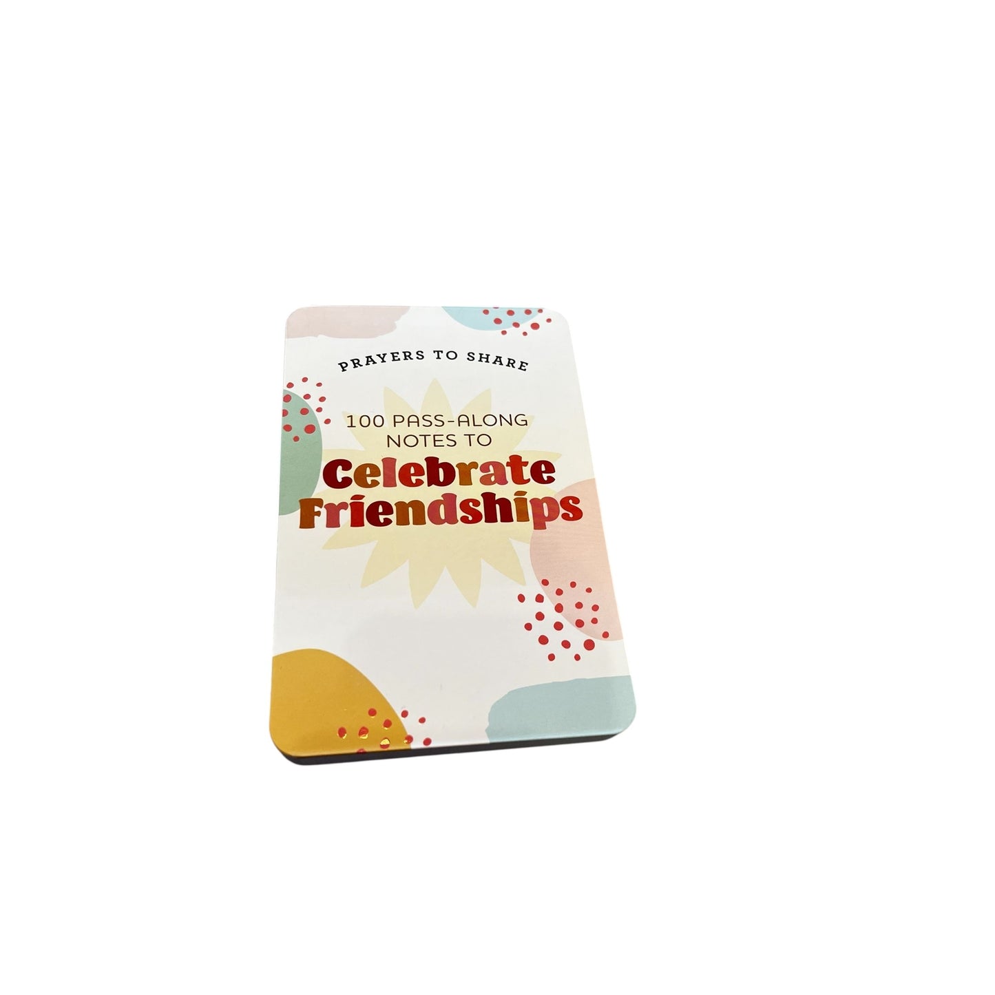 Prayers To Share - Celebrate Friendships