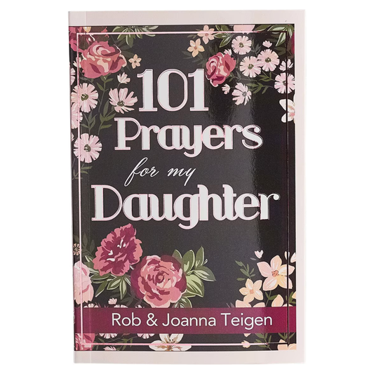 101 Prayers for My Daughter