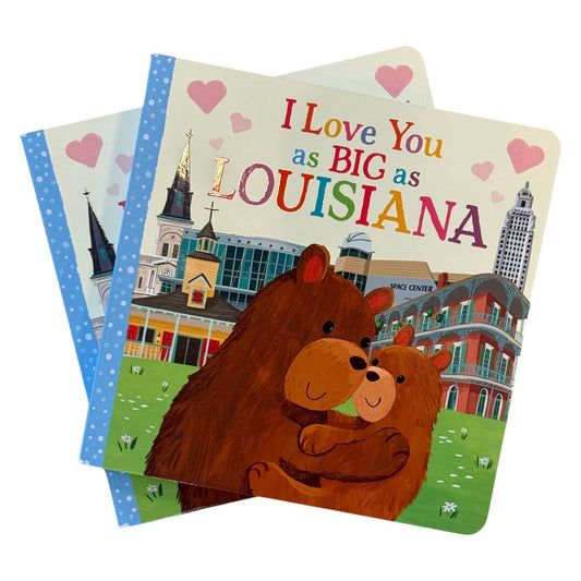 I Love You as Big as Louisiana