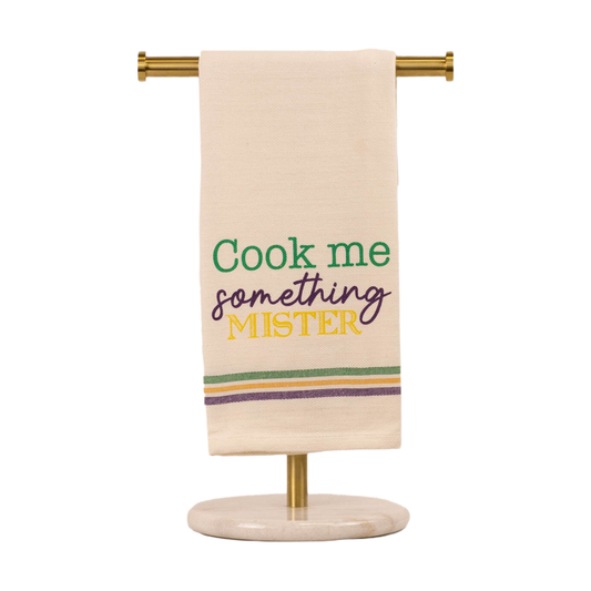 Cook Me Something Mister Towel