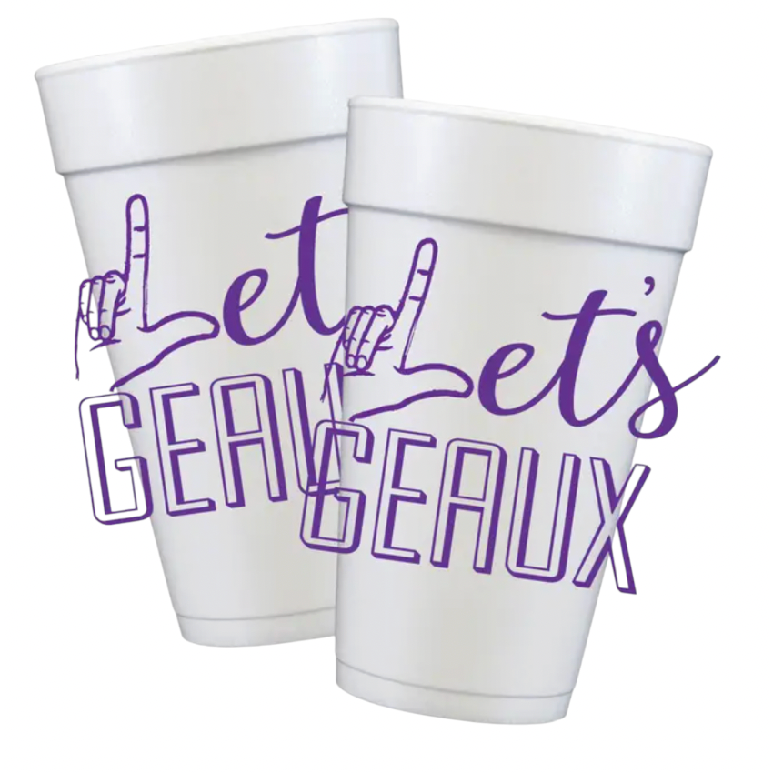 Let's Geaux Foam Cups