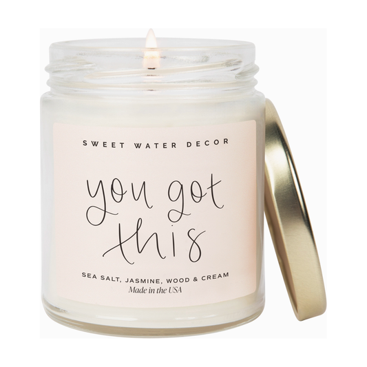 You've Got This - 9oz Soy Candle