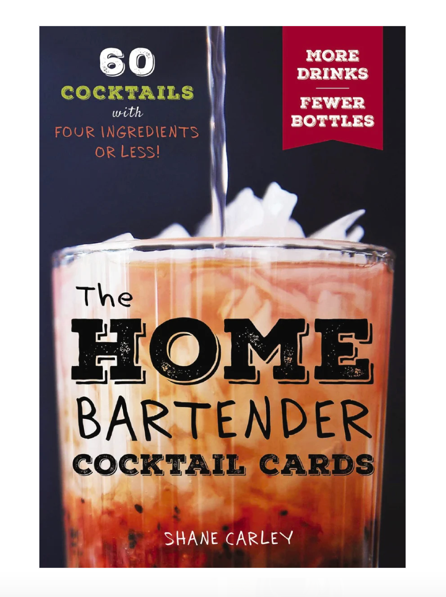 The Home Bartender Cards: 60 Cocktails w/ Four Ingredients or Less
