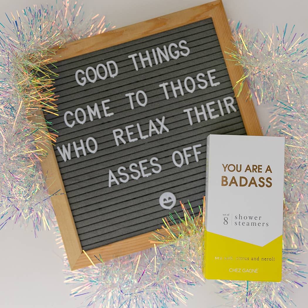 You Are A Badass Shower Steamers