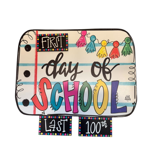 First/Last Day of School Sign