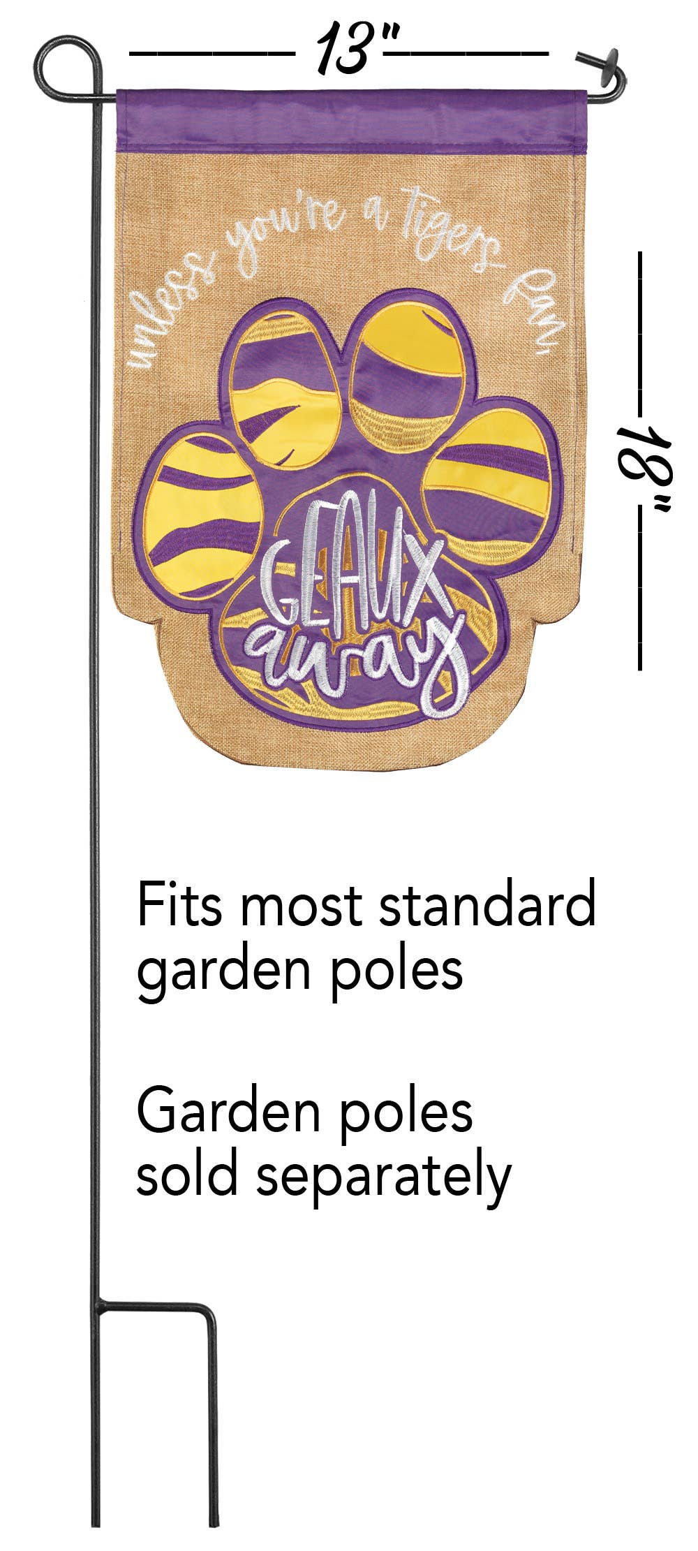 Geaux Away Garden Flag
