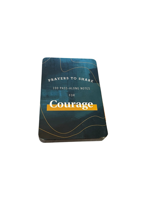 Prayers To Share - Courage