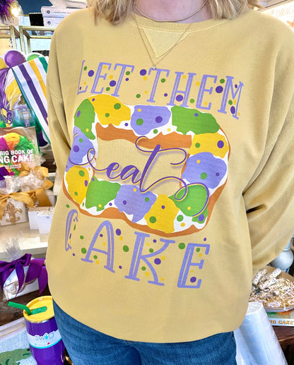 "Let Them Eat Cake" Sweatshirt