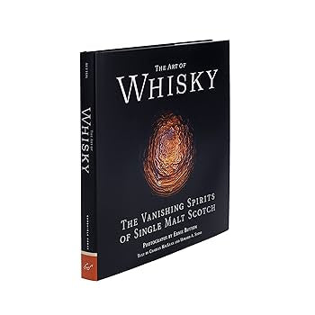 The Art Of Whisky