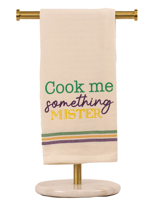 Cook Me Something Mister Towel