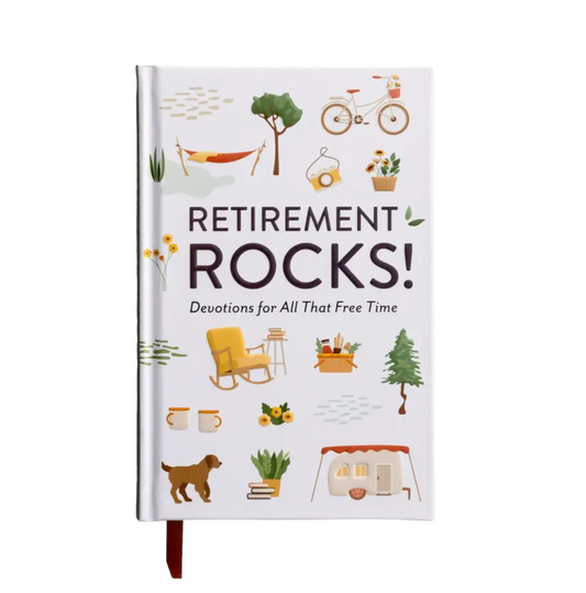 Retirement Rocks! Devotional