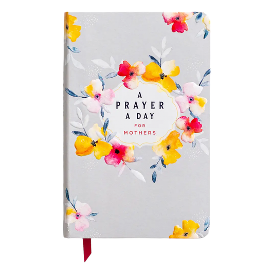 A Prayer A Day for Mothers