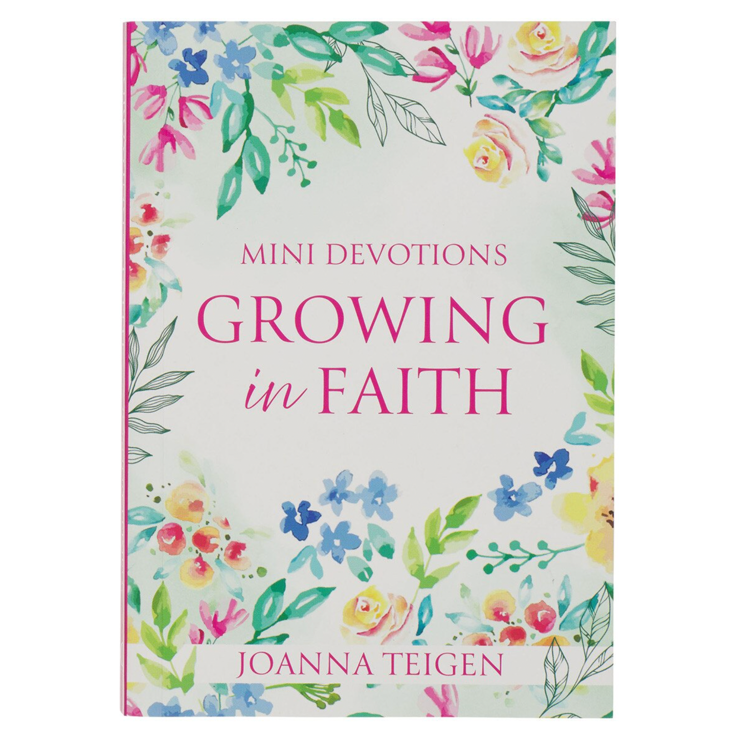 Mini Devotions - Growing in Your Faith
