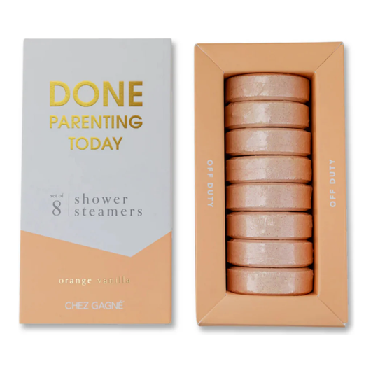 Done Parenting Today - Shower Steamers