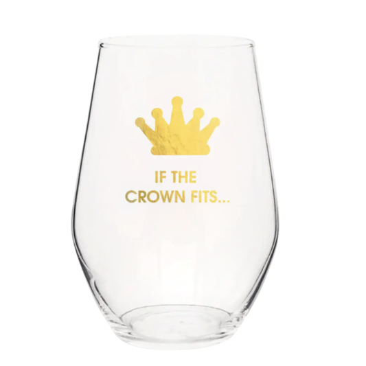 If The Crown Fits Wine Glass