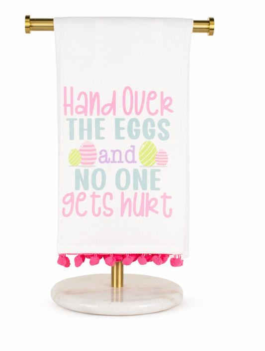 Hand Over the Eggs Towel