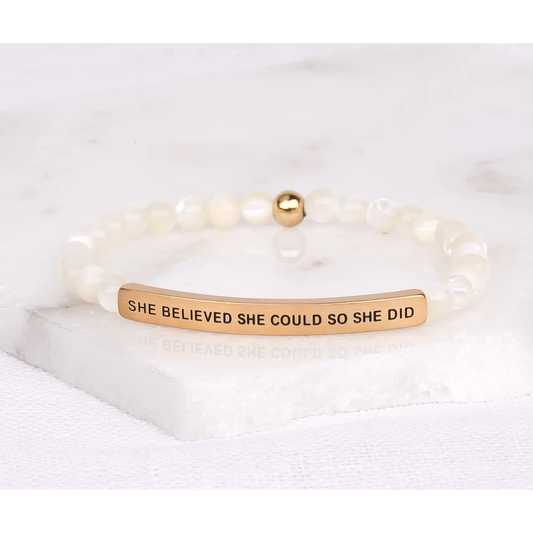 She Believed She Could - Mother of Pearl