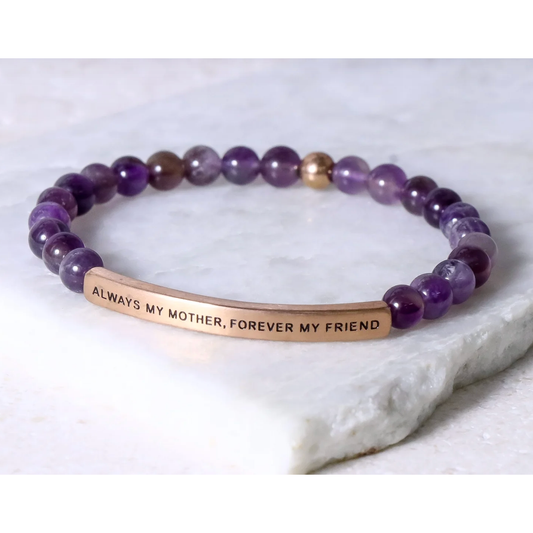 Always My Mother, Forever My Friend - Amethyst