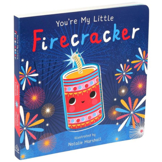 You're My Little Firecracker