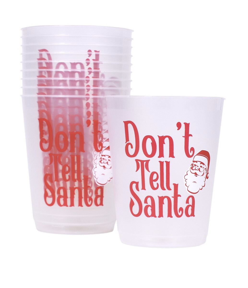 Don't Tell Santa Cups - set of 10