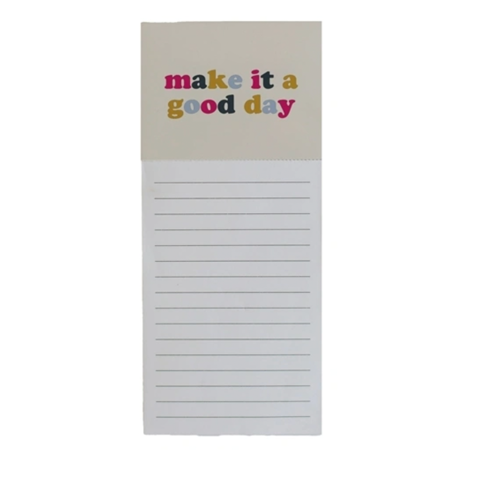 Make It A Good Day Magnetic Notepad